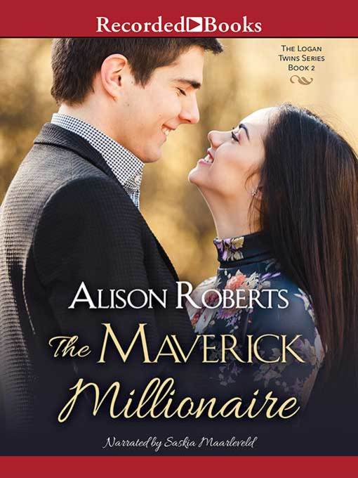 Title details for The Maverick Millionaire by Alison Roberts - Wait list